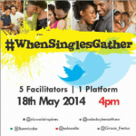 #WhenSinglesGather with Facilitator 4 –&nbsp;@solaadio